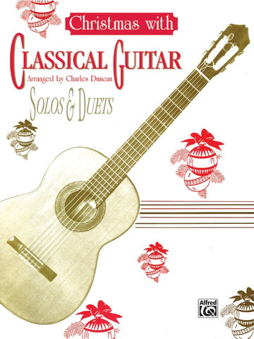 Duncan, arr. - Christmas With Classical Guitar Solos and Duets - Guitar or Guitar Duet