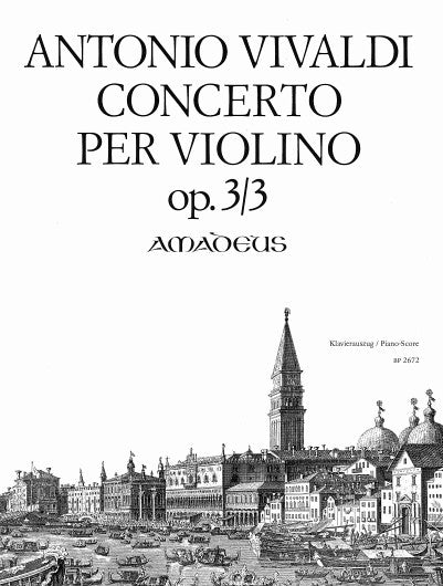 Vivaldi - Concerto, Op. 3 No. 3 - Violin and Piano