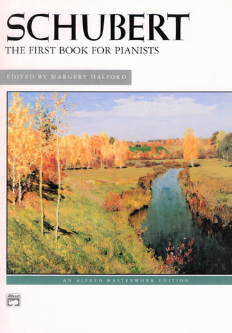 Schubert, ed. Halford – The First Book for Pianists – Piano