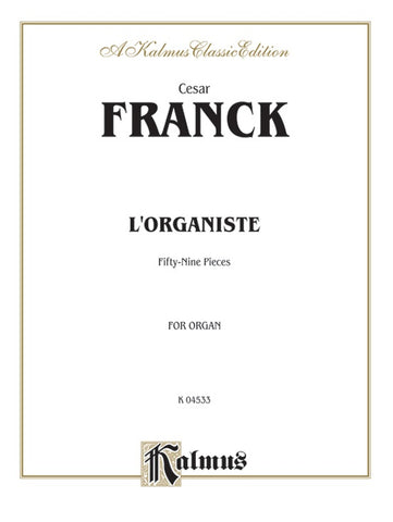 Franck - L'Organiste, 59 Pieces - Organ