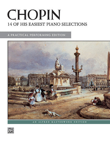 Chopin - 14 Of His Easiest Piano Selections - Piano
