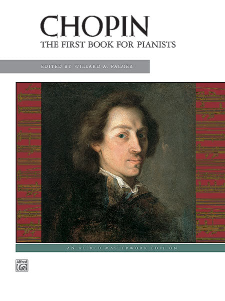 Chopin - Chopin: The First Book for Pianists - Piano