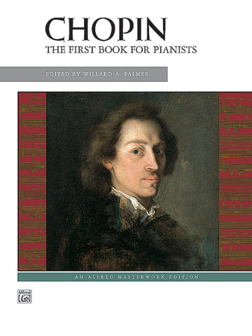Chopin - Chopin: The First Book for Pianists - Piano