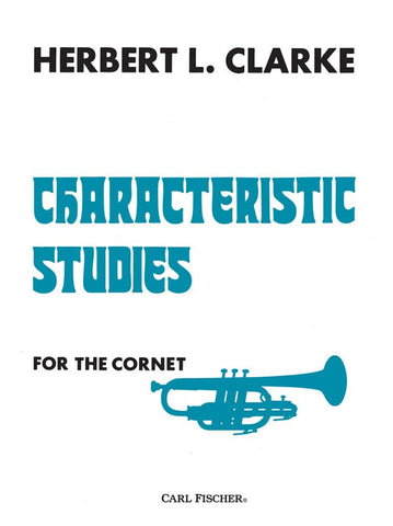 Clarke - Characteristic Studies for the Cornet - Trumpet Method
