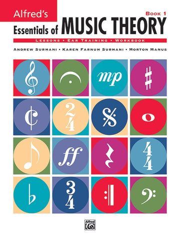 Surmani and Manus - Alfred's Essentials of Music Theory Book 1 - Graded Music Theory