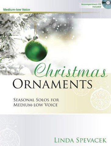 Spevacek, arr. - Christmas Ornaments (w/CD) - Medium/Low Voice and Piano