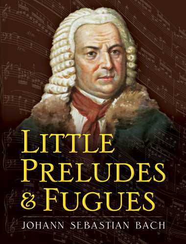 Bach – Little Preludes and Fugues – Piano