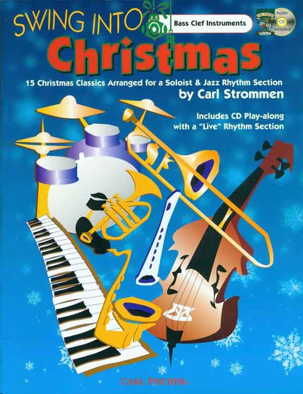 Strommen, arr. - Swing Into Christmas (w/CD) - Bass Clef Instrument Solo