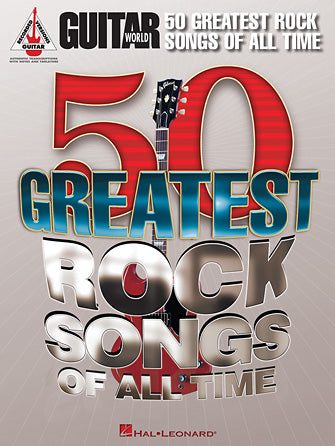 Various - Guitar World's 50 Greatest Rock Songs of All Time - Guitar Tablature
