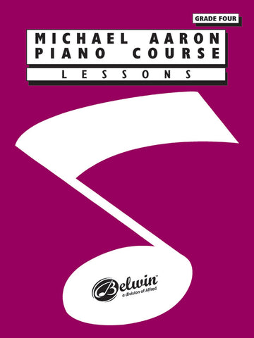 Michael Aaron Piano Course: Lessons, Grade 4 - Piano Method