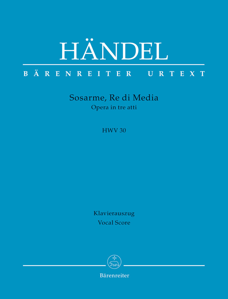 Handel - Sosarme, Re di Media, HWV 30 - Vocal Score