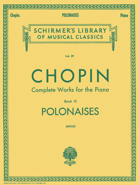 Chopin, ed. Mikuli - Complete Works for the Piano, Book 3: Polonaises - Piano