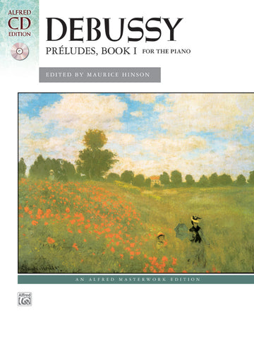 Debussy, ed. Hinson - Preludes, Book 1 (w/CD) - Piano Solo