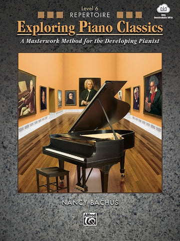 Bachus - Exploring Piano Classics Level 6 Repertoire (w/MP3) - Piano Method