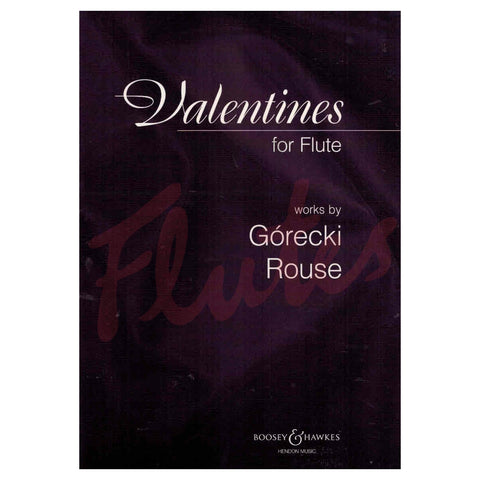 Gorecki and Rouse - Valentines for Flute - Flute Solo