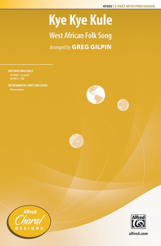 Gilpin, arr. - Kye Kye Kule - 2-Part and Percussion