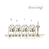 Even-Song! - Greeting Card