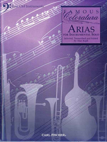 ed. Raph - Famous Coloratura Arias - Trombone or Bass Clef Instrument