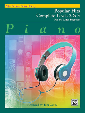 Alfred's Basic Later Beginner: Popular Hits, Levels 2 and 3 - Piano Method