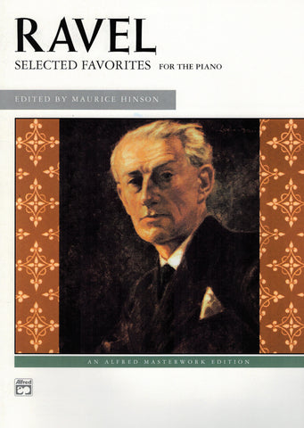 Ravel, ed. Hinson – Selected Favorites – Piano