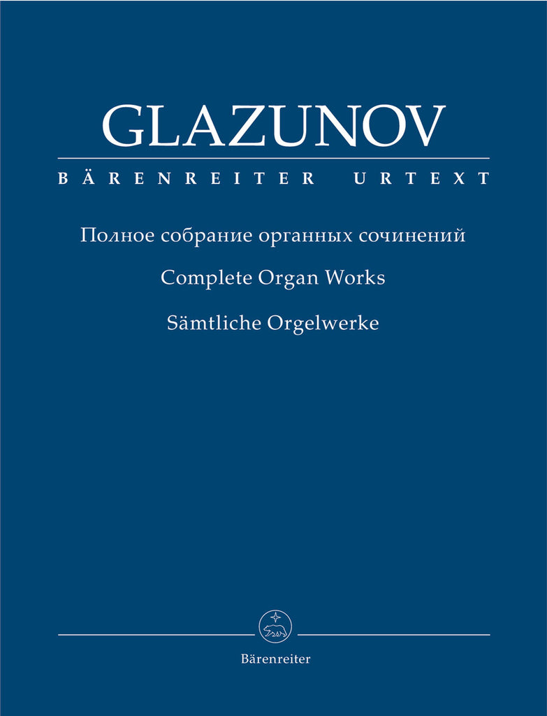 Glazunov - Complete Organ Works - Organ