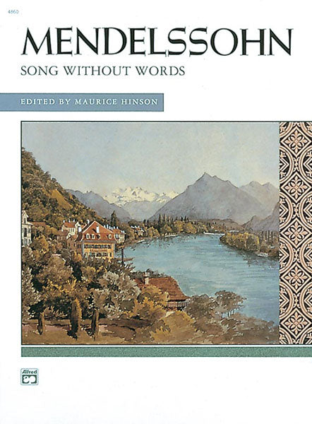 Mendelssohn, ed. Hinson – Song Without Words – Piano