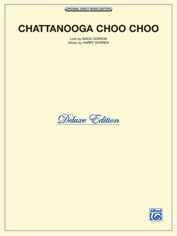 Warren and Gordon - The Chattanooga Choo Choo (Deluxe Ed.) - Piano, Vocal, Guitar