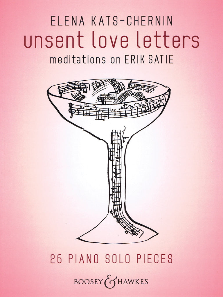 Kats-Chernin - Unsent Love Letters: Meditations on Erik Satie - Piano