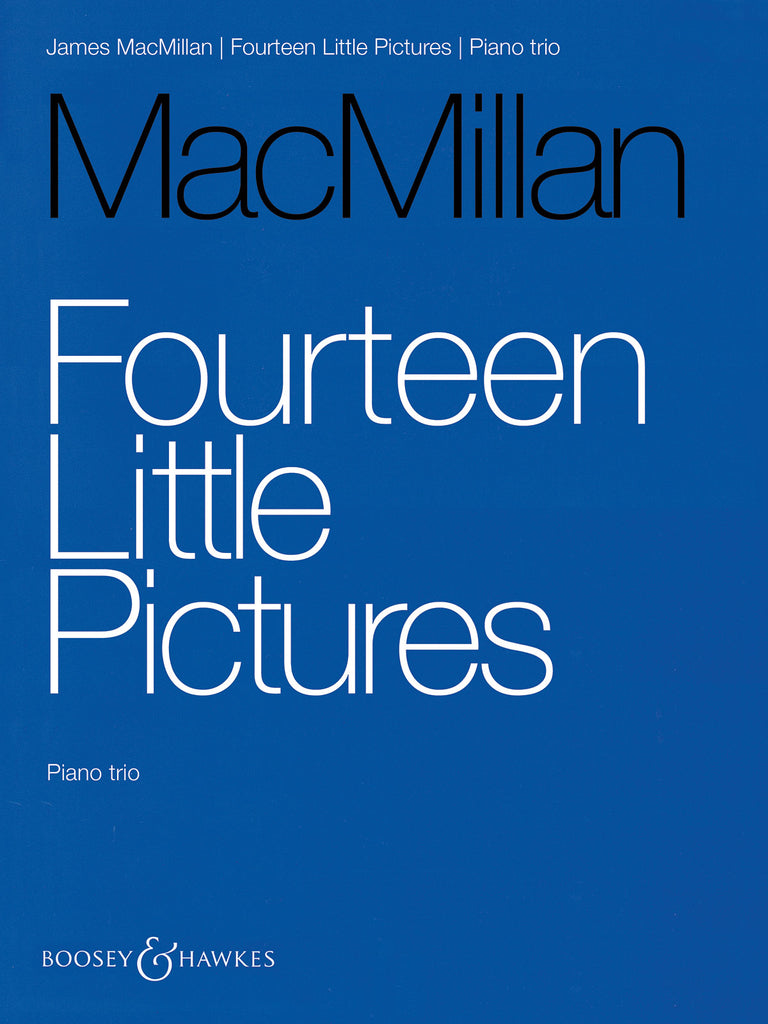 MacMillan - 14 Little Pictures - Piano Trio