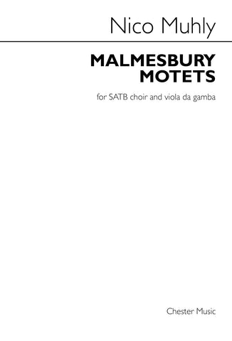 Muhly - Malmesbury Motets - SATB and Viola de gamba