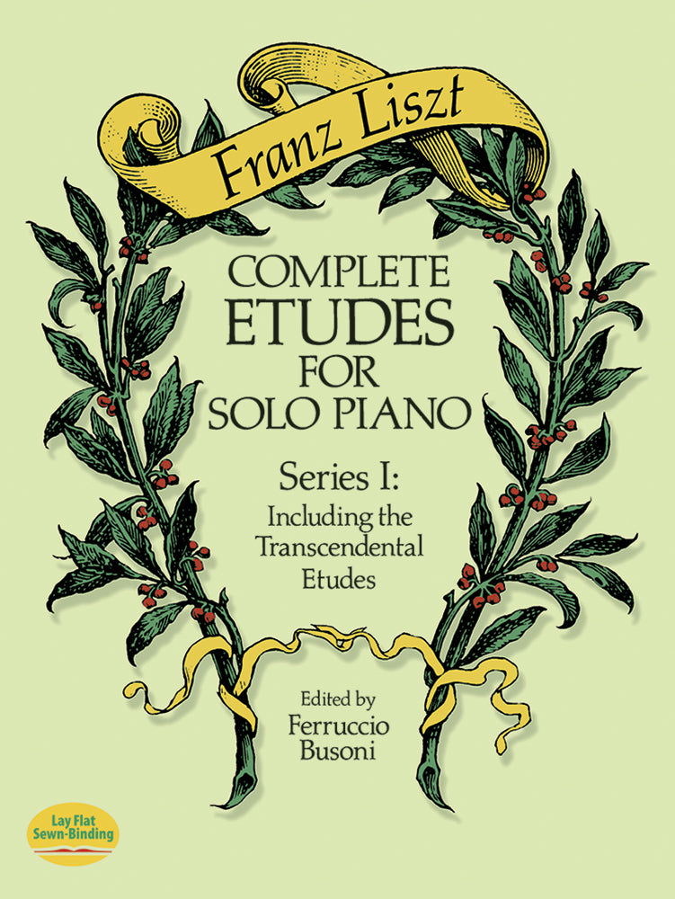 Liszt – Complete Etudes for Solo Piano, Series 1: Including the Transcendental Etudes – Piano