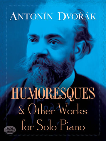 Dvorak – Humoresques and Other Works – Piano
