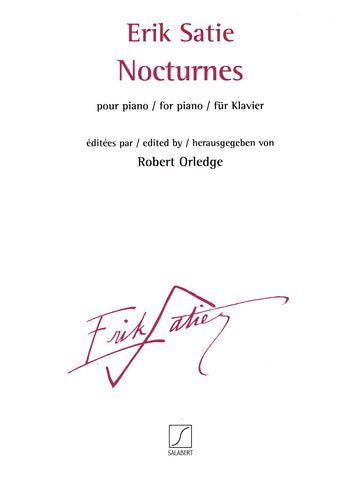 Satie, ed. Orledge – Nocturnes – Piano