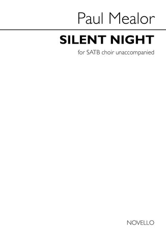 Mealor – Silent Night – SATB