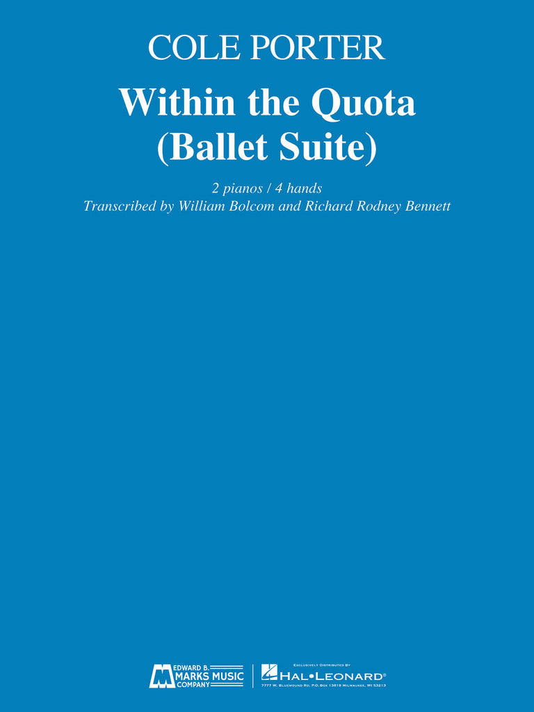 Porter, tr. Bolcom and Bennett - Within the Quota (Ballet Suite) - 2 Pianos, 4 Hands