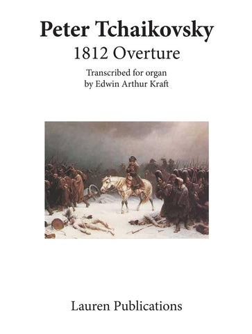 Tchaikovsky, arr. Kraft – 1812 Overture – Organ