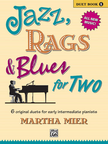 Mier - Jazz, Rags, and Blues for Two, Book 1 - Easy Piano, 4 Hands