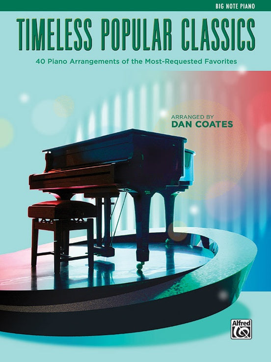 Coates, arr. - Timeless Popular Classics - Easy Big-Note Piano