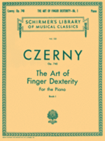 Czerny - The Art of Finger Dexterity, Op. 740, Book 1 - Piano Method