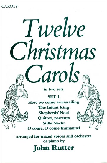 Rutter, arr. - 12 Christmas Carols, Set 1 - SATB and Piano or Small Orchestra