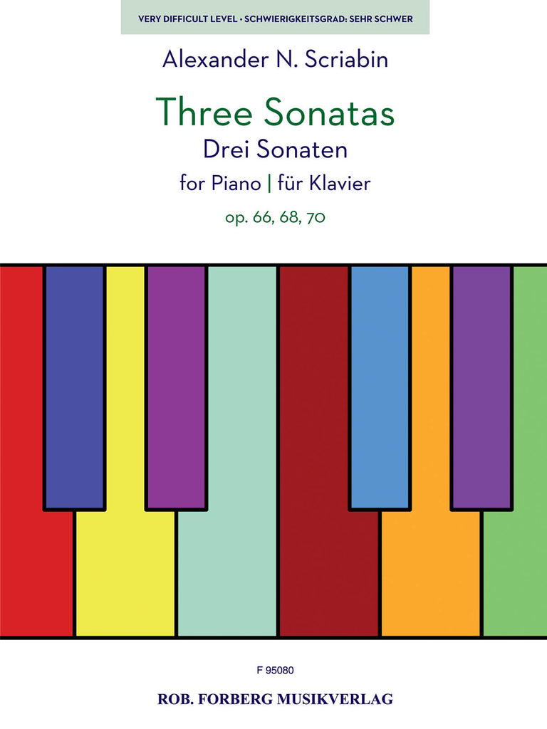 Scriabin – Three Sonatas, Op. 66, 68, 70 – Piano