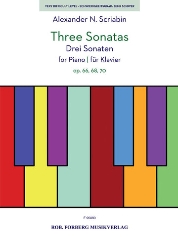 Scriabin – Three Sonatas, Op. 66, 68, 70 – Piano