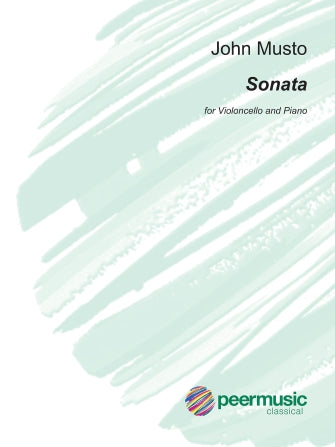 Musto- Sonata for Violoncello and Piano- Cello and Piano