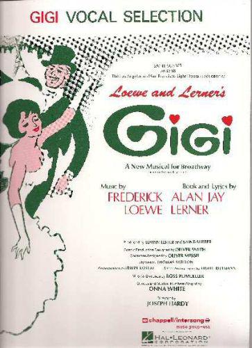 Lerner and Loewe – Gigi – Vocal Selections