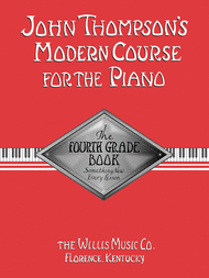 John Thompson's Modern Course for the Piano: Fourth Grade Book - Piano Method