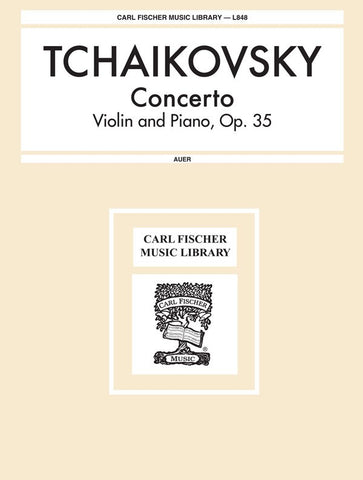 Tchaikovsky - Concerto for Violin, Op. 35 - Violin and Piano
