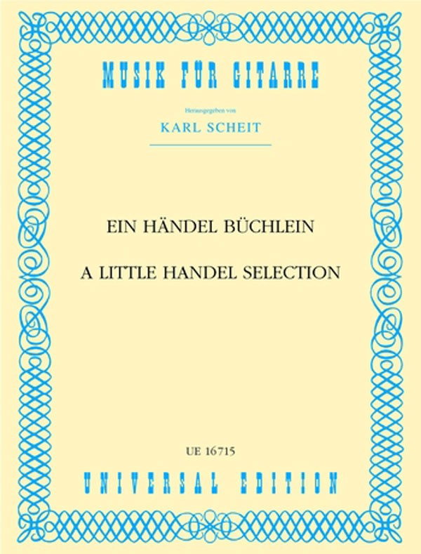 Handel, ed. Scheit - A Little Handel Selection - Guitar Solo