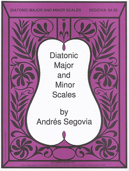 Segovia - Diatonic Major and Minor Scales - Guitar Method