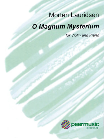 Lauridsen - O Magnum Mysterium - Violin and Piano