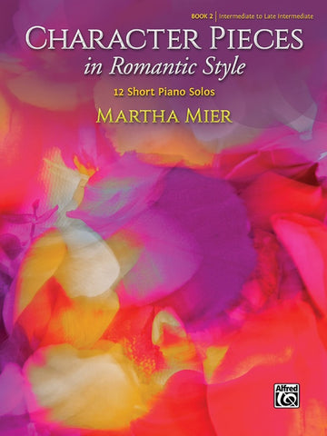 Mier – Character Pieces in Romantic Style, Book 2 – Piano